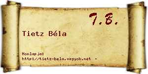 Tietz Béla névjegykártya
